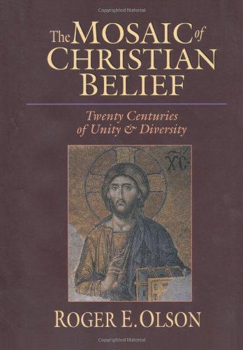 cover image THE MOSAIC OF CHRISTIAN BELIEF: Twenty Centuries of Unity and Diversity
