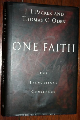 cover image ONE FAITH: The Evangelical Consensus
