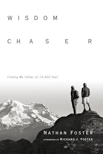 cover image Wisdom Chaser: Finding My Father at 14,000 Feet