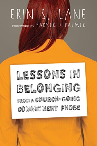 cover image Lessons in Belonging from a Church-Going Commitment-Phobe