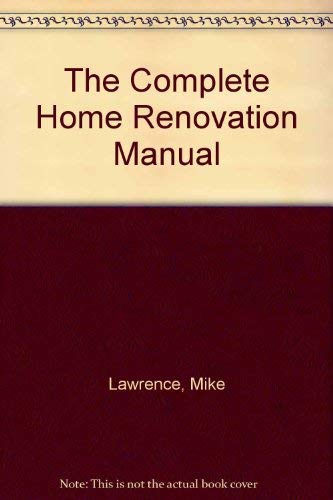 cover image The Complete Home Renovation Manual