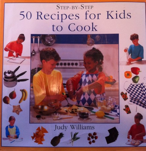 cover image 50 Recipes for Kids to Cook