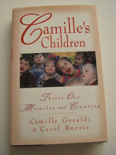 cover image Camille's Children: 31 Miracles and Counting