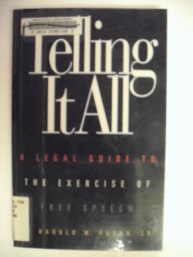 cover image Telling It All: A Legal Guide to the Exercise of Free Speech
