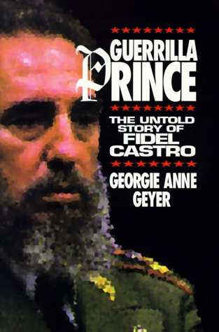 cover image Guerrilla Prince: The Untold Story of Fidel Castro