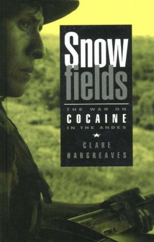 cover image Snowfields: War on Cocaine in the Andes