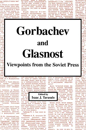 cover image Gorbachev and Glasnost: Viewpoints from the Soviet Press