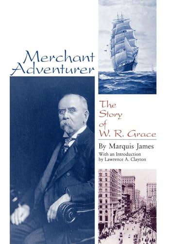cover image Merchant Adventurer: The Story of W.R. Grace
