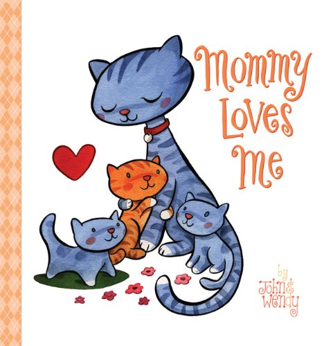 cover image Mommy Loves Me