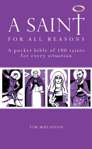 cover image A Saint for All Reasons: A Pocket Bible of 100 Saints for Every Situation