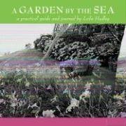 cover image A GARDEN BY THE SEA: A Practical Guide and Journal