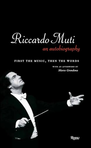 cover image Riccardo Muti: An Autobiography: First the Music, Then the Words 