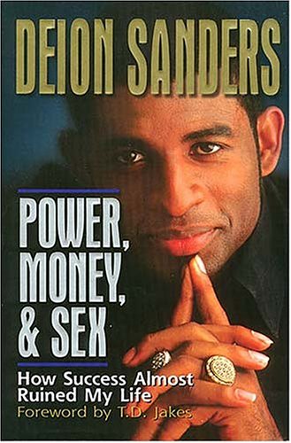 cover image Power, Money & Sex: How Success Almost Ruined My Life