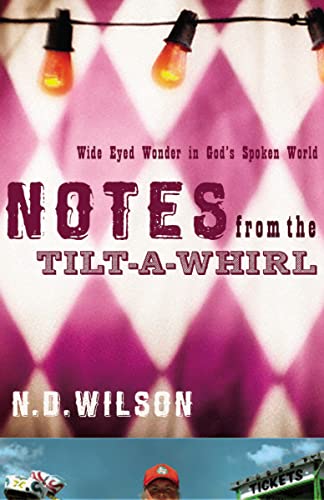 cover image Notes from the Tilt-A-Whirl: Wide-Eyed Wonder in God's Spoken World