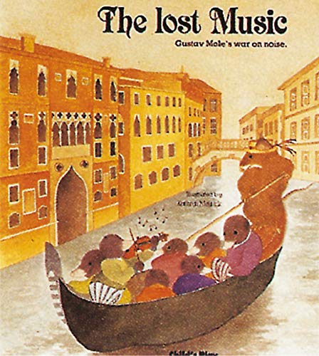 cover image The Lost Music: Gustav Mole's War on Noise