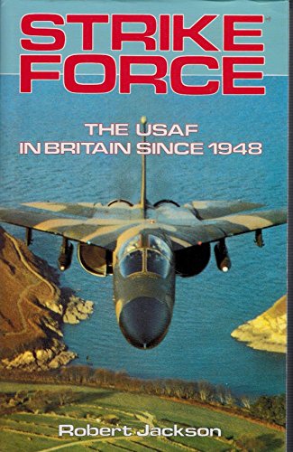 cover image Strike Force: The USAF in Britain Since 1948