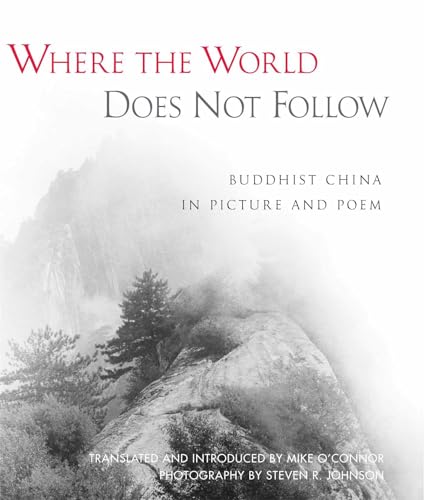 cover image Where the World Does Not Follow: Buddhist China in Picture and Poem