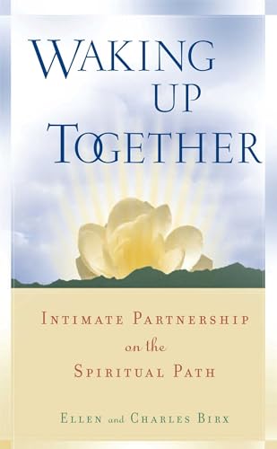 cover image WAKING UP TOGETHER: Intimate Partnership on the Spiritual Path 
