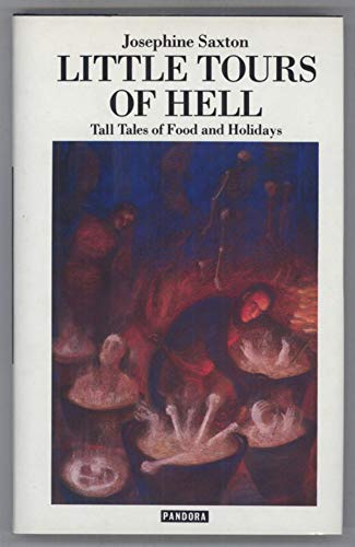 cover image Little Tours of Hell: Tall Tales of Food and Holidays