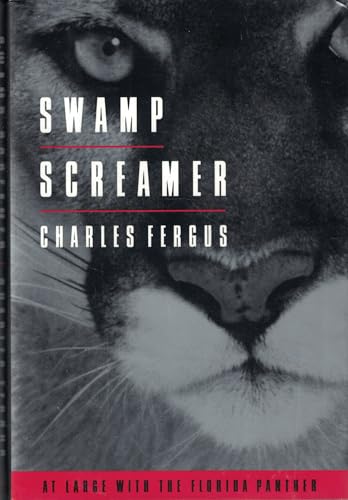 cover image Swamp Screamers: At Large with the Florida Panther