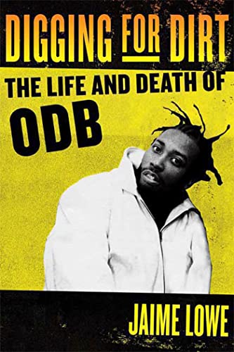 cover image Digging for Dirt: The Life and Death of ODB