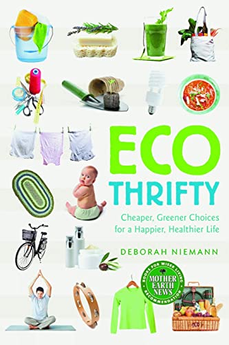 cover image Ecothrifty: Cheaper, Greener Choices for a Happier, Healthier Life