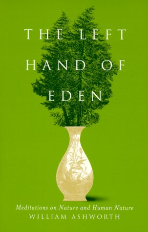 cover image The Left Hand of Eden: Meditations on Nature and Human Nature