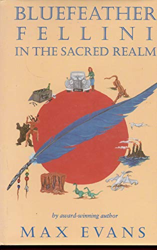 cover image Bluefeather Fellini in the Sacred Realm
