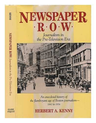 cover image Newspaper Row: Journalism in the Pre-Television Era
