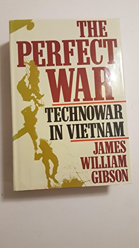 cover image The Perfect War: Technowar in Vietnam