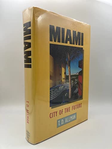 cover image Miami, City of the Future