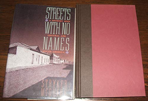 cover image Streets with No Names: A Journey Into Central and South America