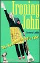 cover image Ironing John: The Househusband's Tales