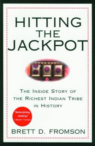 cover image HITTING THE JACKPOT: The Inside Story of the Richest Indian Tribe in History