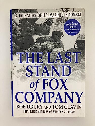 cover image The Last Stand of Fox Company: A True Story of U.S. Marines in Combat