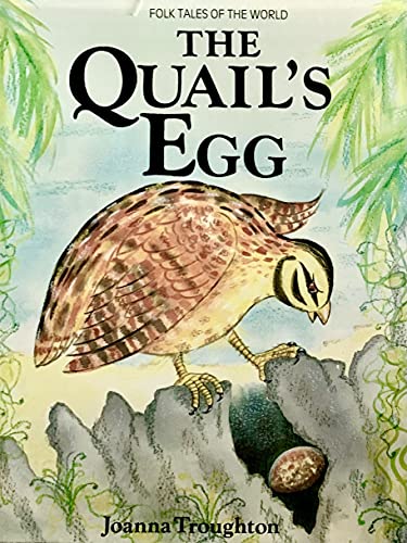 cover image The Quail's Egg: A Folk Tale from Sri Lanka