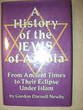 cover image A History of the Jews of Arabia: From Ancient Times to Their Eclipse Under Islam