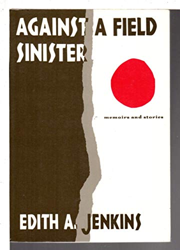cover image Against a Field Sinister