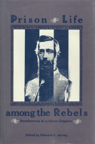 cover image Prison Life Among the Rebels: Recollections of a Union Chaplain