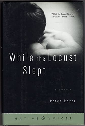 cover image WHILE THE LOCUST SLEPT: A Memoir