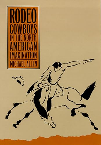 cover image Rodeo Cowboys in the North American Imagination