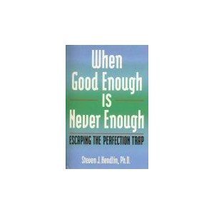 cover image When Good Enough Is Never Enough