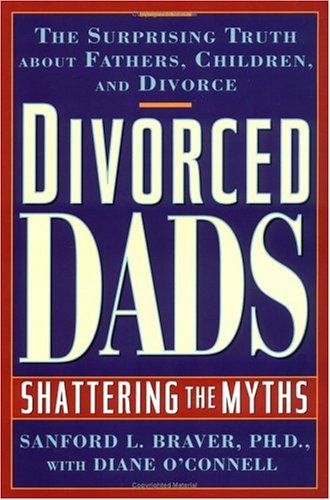 cover image Divorced Dads: Shattering the Myths