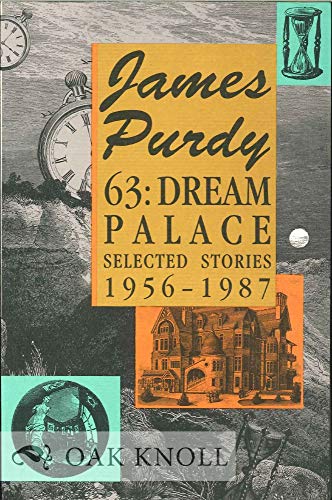 cover image 63, Dream Palace: Selected Stories, 1956-1987