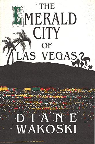 cover image The Emerald City of Las Vegas