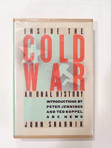 cover image Inside the Cold War: An Oral History