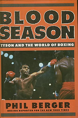 cover image Blood Season: Tyson and the World of Boxing
