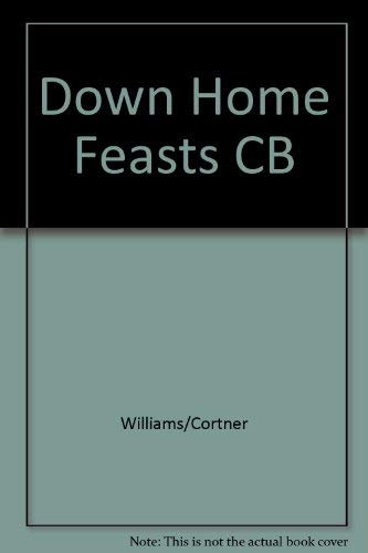 cover image Down Home Feasts