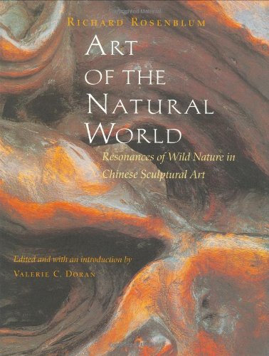 cover image Art of the Natural World: Resonances of Wild Nature in Chinese Sculptural Art