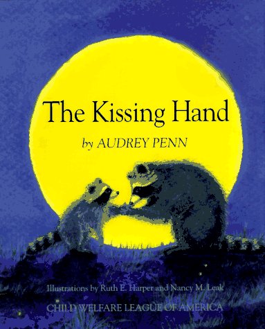 cover image The Kissing Hand [With 40 Kissing Hand]